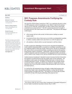 Investment Management Alert SEC Proposes Amendments Fortifying the Custody Rule
