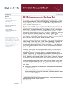 Investment Management Alert SEC Releases Amended Custody Rule