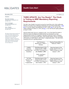 Health Care Alert THIRD UPDATE: Are You Ready?  The Clock Requirements