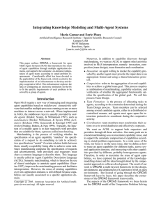 Integrating Knowledge Modeling and Multi-Agent Systems Mario Gomez and Enric Plaza