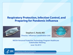 Respiratory Protection, Infection Control, and Preparing for Pandemic Influenza