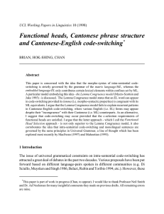 Functional heads, Cantonese phrase structure and Cantonese-English code-switching *