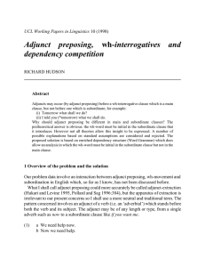 Adjunct preposing, dependency competition UCL Working Papers in Linguistics RICHARD HUDSON