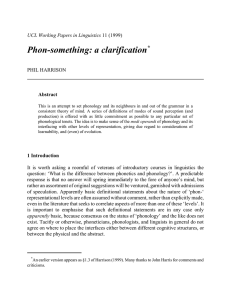 Phon-something: a clarification * UCL Working Papers in Linguistics PHIL HARRISON