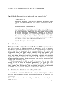 Specificity in the regulation of eukaryotic gene transcription* J. Biosci.,