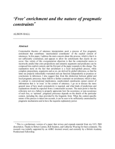 ‘Free’ enrichment and the nature of pragmatic constraints  ∗∗∗∗