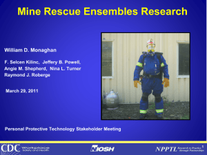 Mine Rescue Ensembles Research William D. Monaghan