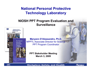National Personal Protective Technology Laboratory NIOSH PPT Program Evaluation and Surveillance
