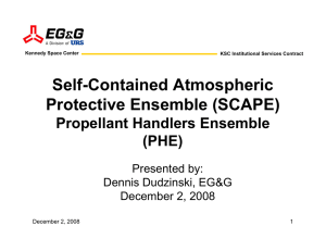 Self-Contained Atmospheric Protective Ensemble (SCAPE) Propellant Handlers Ensemble (PHE)