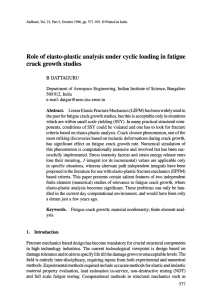 Role of elasto-plastic  analysis  under cyclic loading ... crack growth  studies