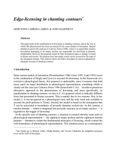Edge-licensing in chanting contours * MERCEDES CABRERA-ABREU &amp; JOHN MAIDMENT Abstract