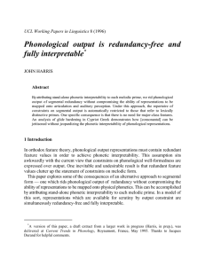 Phonological output is redundancy-free and fully interpretable * UCL Working Papers in Linguistics