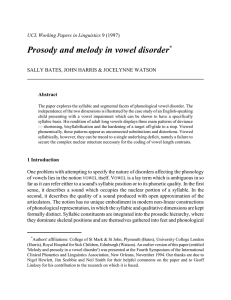 Prosody and melody in vowel disorder * UCL Working Papers in Linguistics