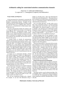 Arithmetic coding for constrained noiseless communication channels Supervisor: O. Zaboronski (Mathematics)