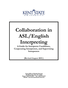 Collaboration in ASL/English Interpreting A Guide for Interpreter Candidates,