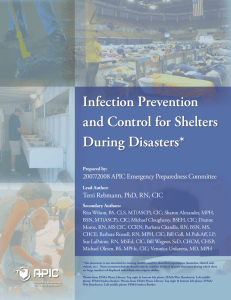 Infection Prevention and Control for Shelters During Disasters* 2007/2008 APIC Emergency Preparedness Committee