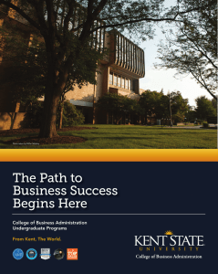 The Path to Business Success Begins Here College of Business Administration