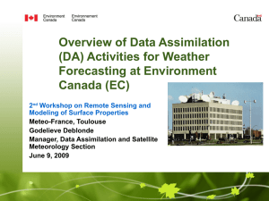 Overview of Data Assimilation (DA) Activities for Weather Forecasting at Environment Canada (EC)