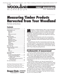 M Measuring Timber Products Harvested from Your Woodland FOREST MEASUREMENT