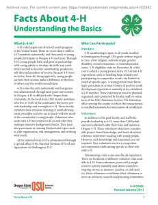 Facts About 4-H Understanding the Basics What is 4-H? Who Can Participate?