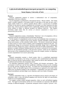 A physical/embodied/open/emergent perspective on computing Susan Stepney, University of York