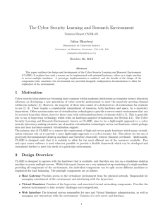 The Cyber Security Learning and Research Environment Julian Bhardwaj October 26, 2012