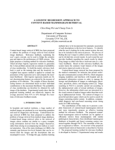 A LOGISTIC REGRESSION APPROACH TO CONTENT-BASED MAMMOGRAM RETRIEVAL  Department of Computer Science