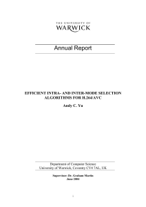 Annual Report EFFICIENT INTRA- AND INTER-MODE SELECTION ALGORITHMS FOR H.264/AVC