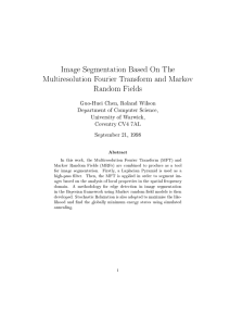 Image Segmentation Based On The Multiresolution Fourier Transform and Markov Random Fields