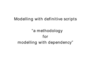 Modelling wit h definit ive script s “a m et hodology for