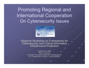 Promoting Regional and International Cooperation On Cybersecurity Issues Regional Workshop on Frameworks for