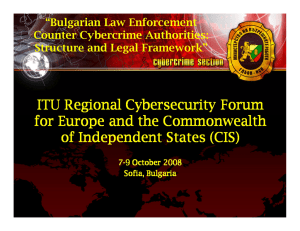 “Bulgarian Law Enforcement Counter Cybercrime Authorities: Structure and Legal Framework”
