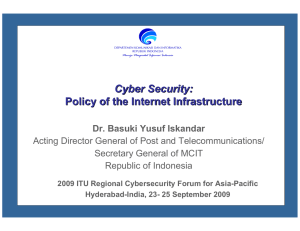 Cyber Security: Policy of the Internet Infrastructure