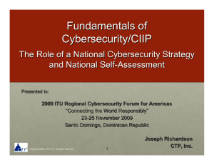 Fundamentals of Cybersecurity/CIIP The Role of a National Cybersecurity Strategy and National Self