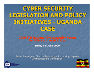 CYBER SECURITY LEGISLATION AND POLICY INITIATIVES -