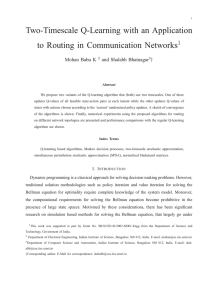 Two-Timescale Q-Learning with an Application to Routing in Communication Networks 1 †