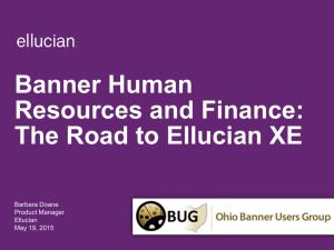 Banner Human Resources and Finance: The Road to Ellucian XE