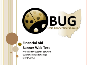 Financial Aid Banner Web Text Presented by Susanne Schwarck Owens Community College