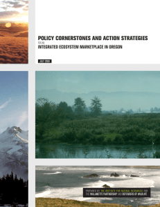 POLICY CORNERSTONES AND ACTION STRATEGIES INTEGRATED ECOSYSTEM MARKETPLACE IN OREGON FOR AN