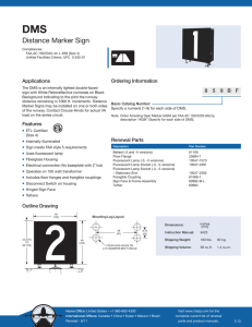 DMS Distance Marker Sign Ordering Information Applications