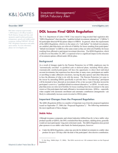 Investment Management/ ERISA Fiduciary Alert DOL Issues Final QDIA Regulation December 2007