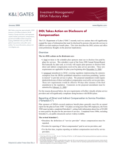 Investment Management/ ERISA Fiduciary Alert DOL Takes Action on Disclosure of Compensation