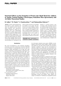 Structural Effects on the Formation of Proton and Alkali Metal... of Apolar, Neutral Peptides: Electrospray Ionization Mass Spectrometry and