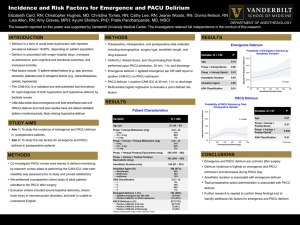 Incidence and Risk Factors for Emergence and PACU Delirium