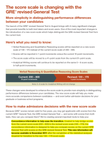 The score scale is changing with the GRE revised General Test