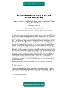 Advanced Material Modeling in a Virtual Biomechanical Knee Jeffrey E. Bischoff