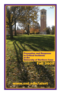 Fall 2008 www.uni.edu/alert Prevention and Response to Critical Incidents