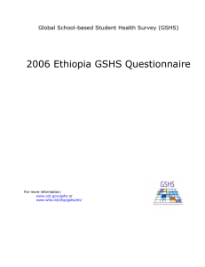 2006 Ethiopia GSHS Questionnaire Global School-based Student Health Survey (GSHS)