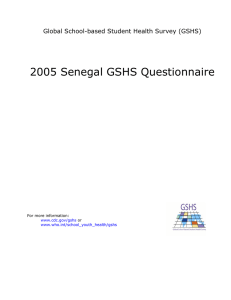 2005 Senegal GSHS Questionnaire Global School-based Student Health Survey (GSHS)