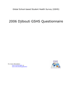 2006 Djibouti GSHS Questionnaire Global School-based Student Health Survey (GSHS)